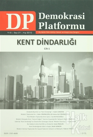 Kent Dindarlığı Cilt 1 - Demokrasi Platformu Sayı: 21