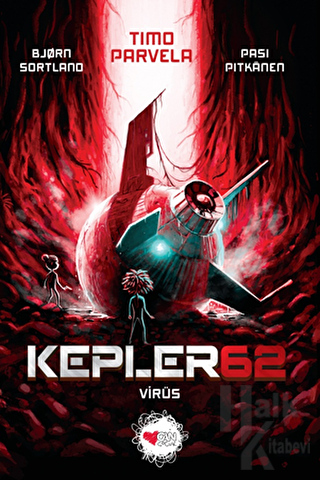 Kepler 62: Virüs