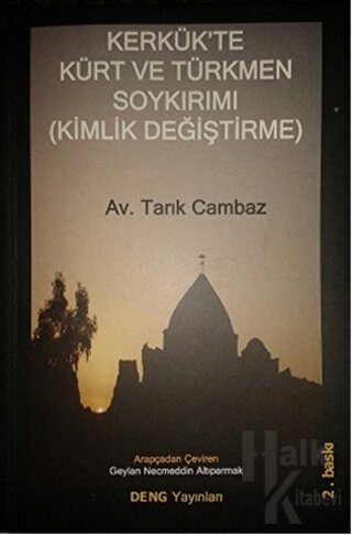 Kerkük'te Kürt ve Türkmen Soykırımı (Kimlik Değiştirme) - Halkkitabevi
