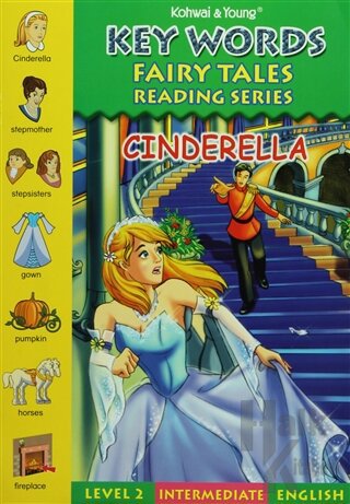 Key Words : Cinderella: Level 2 Intermediate English - Halkkitabevi
