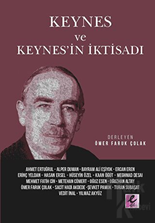 Keynes Ve Keynes'in İktisadı - Halkkitabevi