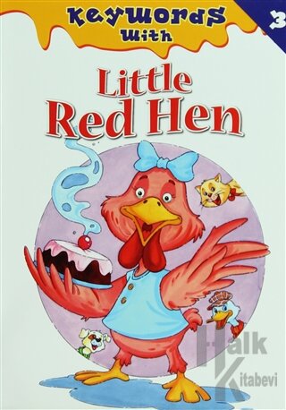 Keywords With 3 : Little Red Hen - Halkkitabevi