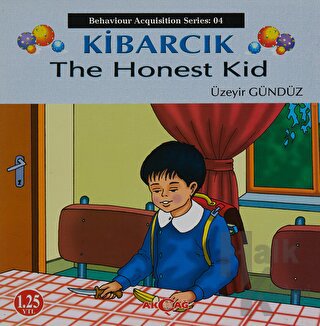 Kibarcık The Honest Kid