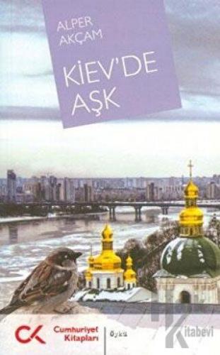 Kiev’de Aşk - Halkkitabevi