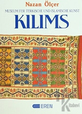 Kilims Museum Für Türkische und Islamische Kunst (Ciltli) - Halkkitabe
