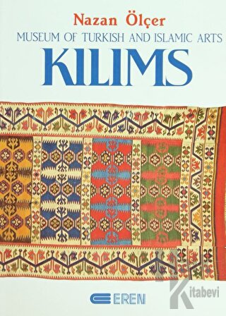 Kilims Museum of Turkish And Islamic Arts (Ciltli) - Halkkitabevi