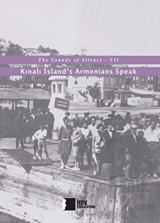 Kınalı Island’s Armenians Speak - Halkkitabevi