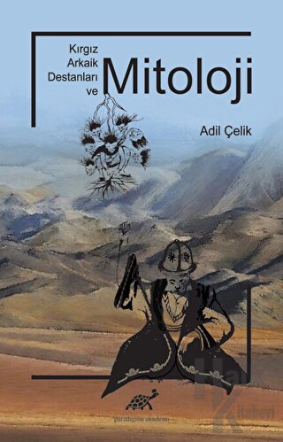 Kırgız Arkaik Destanları ve Mitoloji