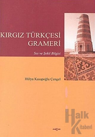 Kırgız Türkçesi Grameri Ses ve Şekil Bilgisi