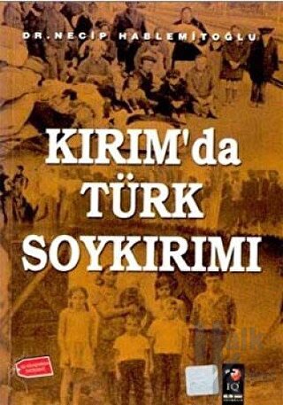 Kırım'da Türk Soykırımı - Halkkitabevi