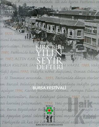 Kırk Bir Yılın Seyir Defteri Bursa Festivali