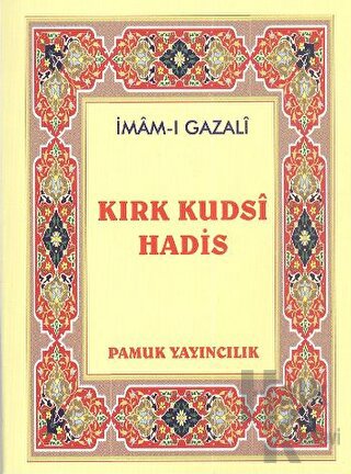 Kırk Kudsi Hadis (Hadis-010 / P10) - Halkkitabevi