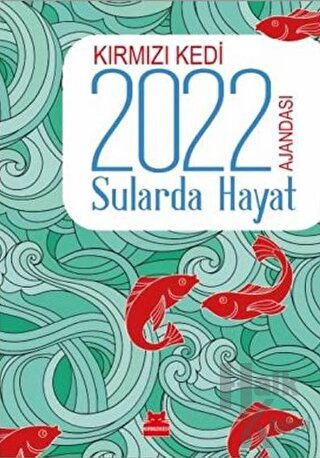 Kırmızı Kedi 2022 Ajandası - Sularda Hayat - Halkkitabevi