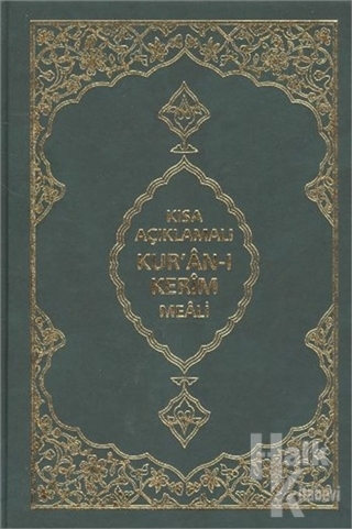 Kısa Açıklamalı Kur'an-ı Kerim Meali (Ciltli)