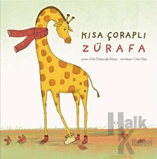 Kısa Çoraplı Zürafa - Halkkitabevi