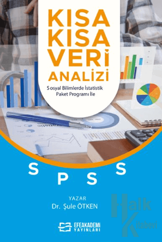 Kısa Kısa Veri Analizi - Sosyal Bilimlerde İstatistik Paket Programı İle