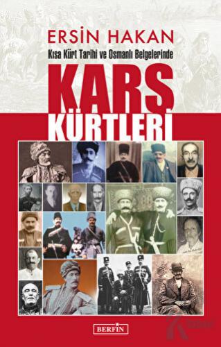 Kısa Kürt Tarihi ve Osmanlı Belgelerinde Kars Kürtleri - Halkkitabevi