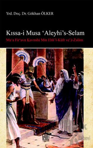 Kışşa-i Musa'Aleyhi's -Selam