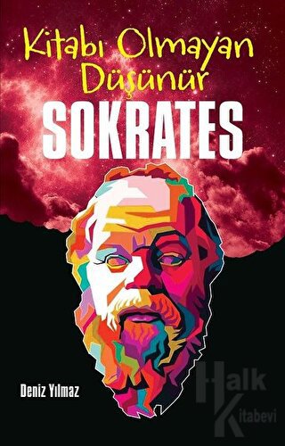Kitabı Olmayan Düşünür Sokrates - Halkkitabevi