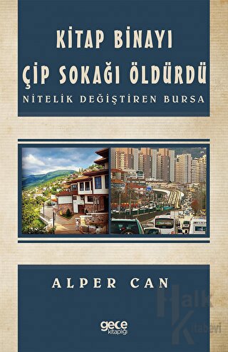 Kitap Binayı Çip Sokağı Öldürdü - Halkkitabevi