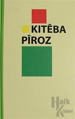 Kiteba Piroz (Ciltli) - Halkkitabevi