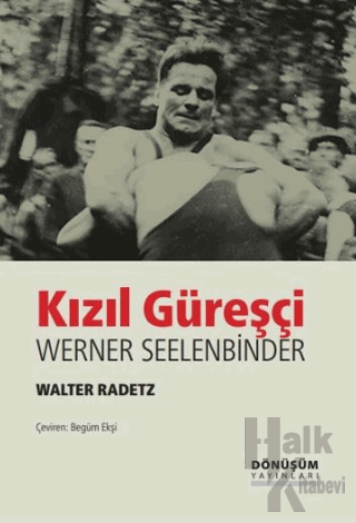Kızıl Güreşçi Werner Seelenbinder - Halkkitabevi