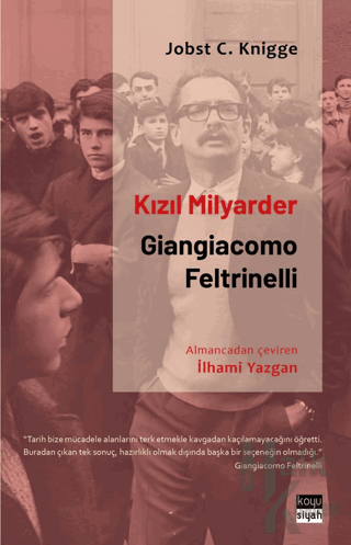 Kızıl Milyarder: Giangiacomo Feltrinelli