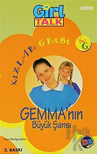 Kızlar Grubu - Gemma’nın Büyük Şansı