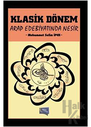 Klasik Dönem Arap Edebiyatında Nesir