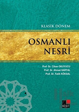 Klasik Dönem Osmanlı Nesri - Halkkitabevi