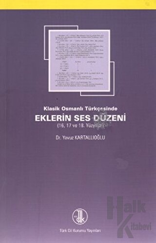 Klasik Osmanlı Türkçesinde Eklerin Ses Düzeni - Halkkitabevi