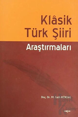 Klasik Türk Şiiri Araştırmaları - Halkkitabevi