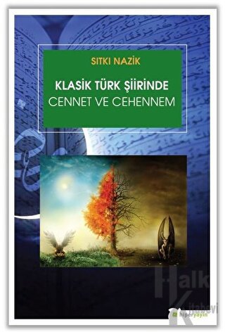 Klasik Türk Şiirinde Cennet ve Cehennem - Halkkitabevi
