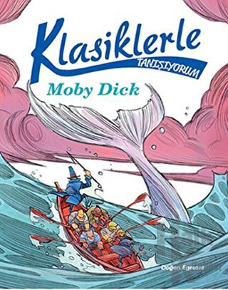 Klasiklerle Tanışıyorum - Moby Dick