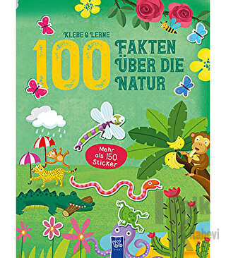 Klebe - Lerne - 100 Fakten Über Die Natur