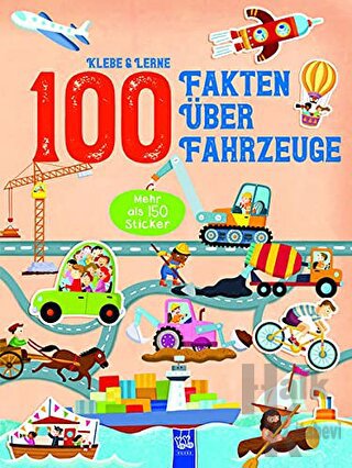 Klebe & Lerne - 100 Fakten über Fahrzeuge - Halkkitabevi