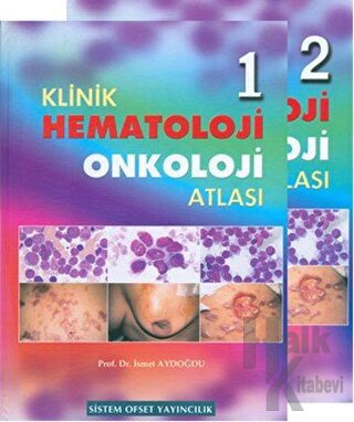 Klinik Hematoloji ve Onkoloji Atlası (2 Cilt Takım) (Ciltli)
