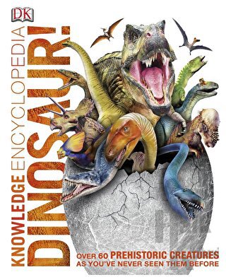 Knowledge Encyclopedia Dinosaur! (Ciltli) - Halkkitabevi