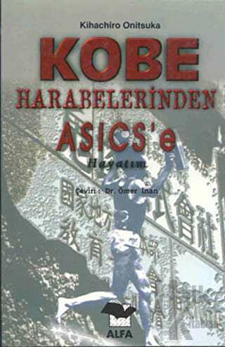 Kobe Harabelerinden Asics’e Hayatım - Halkkitabevi