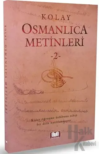 Kolay Osmanlıca Metinleri 2 - Halkkitabevi