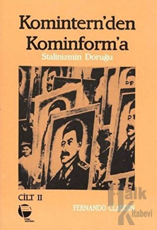 Komintern'den Kominforma - Cilt 2 - Halkkitabevi