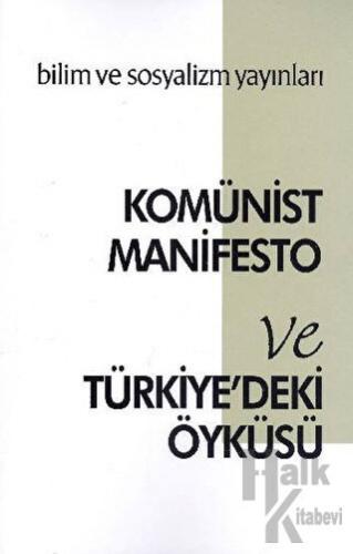 Komünist Manifesto ve Türkiye'deki Öyküsü - Halkkitabevi