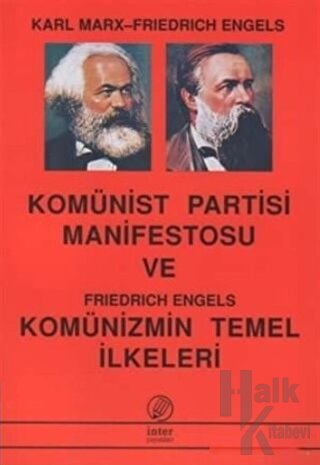 Komünist Partisi Manifestosu Ve Komünizmin Temel İlkeleri - Halkkitabe