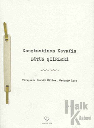 Konstantinos Kavafis - Bütün Şiirleri