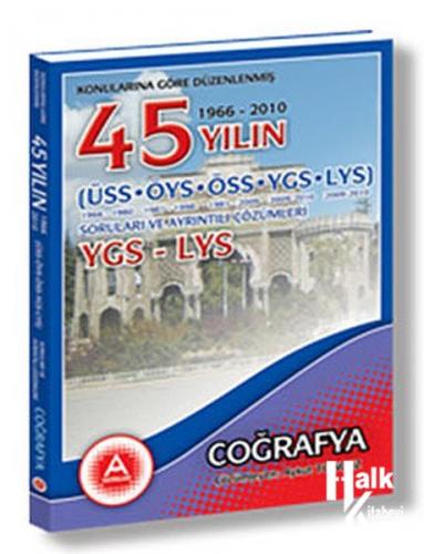 Konularına Göre Düzenlenmiş 45 Yılın YGS-LYS Coğrafya Soruları ve Ayrıntılı Çözümleri