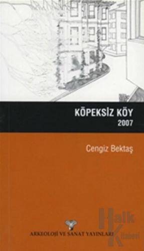 Köpeksiz Köy 2007 - Halkkitabevi