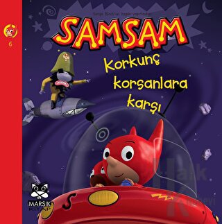 Korkunç Korsanlara Karşı - Süper Kahraman SamSam'ın Maceraları