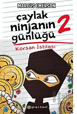 Korsan İstilası - Çaylak Ninjanın Günlüğü 2 (Ciltli) - Halkkitabevi