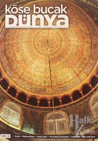 Köşe Bucak Dünya Dergisi Sayı: 61 Mayıs - Haziran 2022 - Halkkitabevi