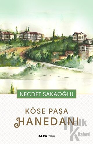 Köse Paşa Hanedanı - Halkkitabevi